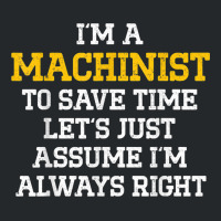 Machinist Right Machine Operator Machining Crewneck Sweatshirt | Artistshot