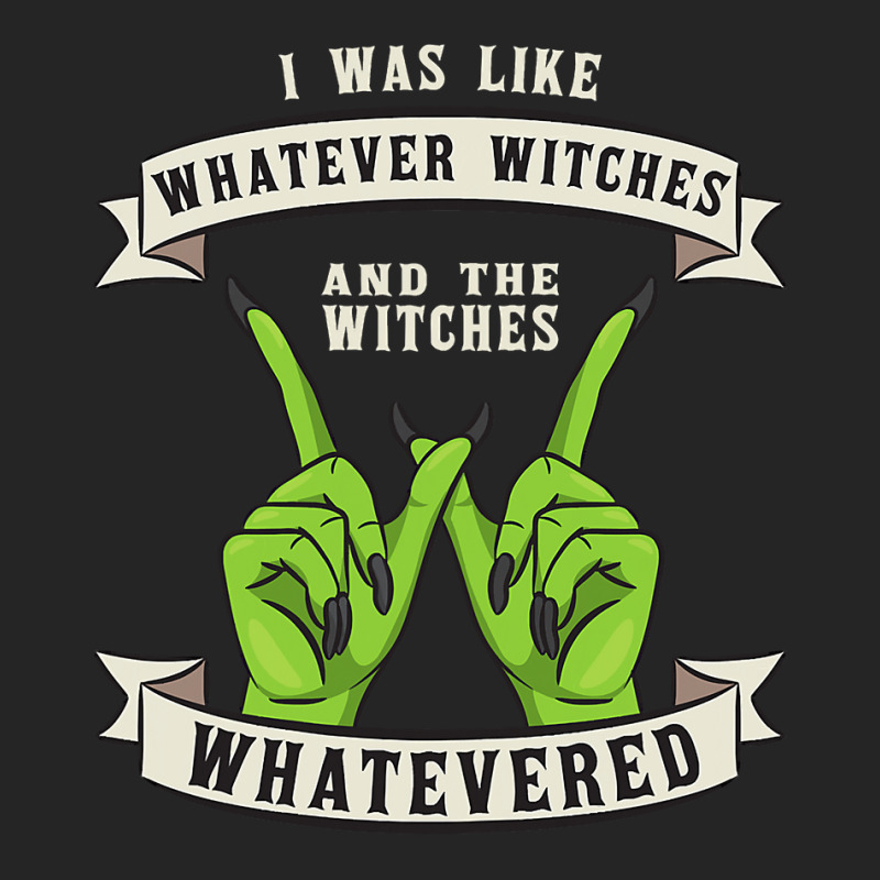 Womens Whatever Witches Witch Wiccan Costume Funny Halloween Gifts Unisex Hoodie | Artistshot