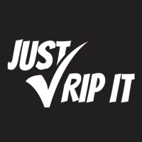 Just Rip It! Essential T-shirt | Artistshot