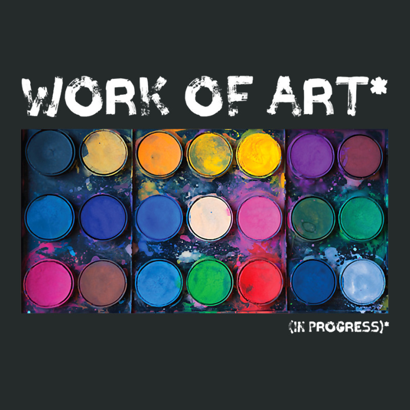 Work Of Art In Progress Perfect Artist Gift Women's Triblend Scoop T-shirt by cm-arts | Artistshot