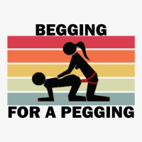 Begging For A Pegging Dominatrix Mistress Bdsm Pegged Ladies Fitted T-shirt | Artistshot