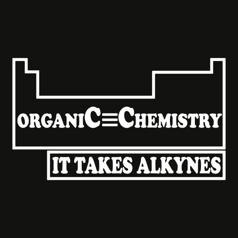 Organic Chemistry It Takes Alkyne Science Scorecard Crop Tee by cm-arts | Artistshot