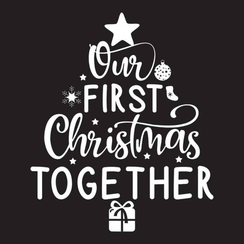 Christmas Couple Matching Our First Christmas Together T-shirt | Artistshot