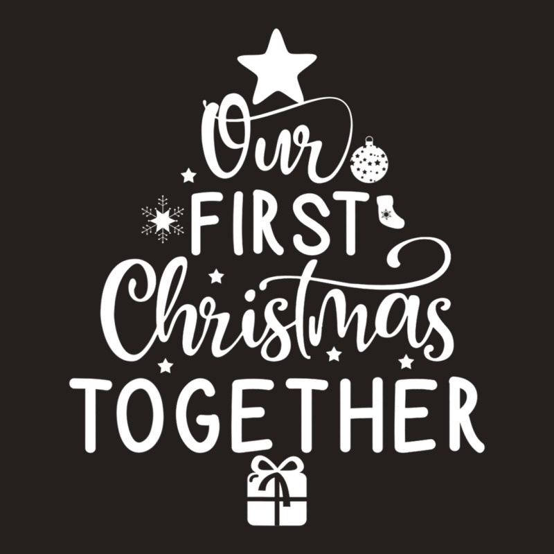 Christmas Couple Matching Our First Christmas Together Tank Top | Artistshot