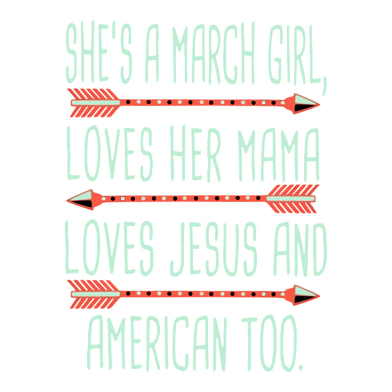 She Is A March Girl Loves Her Mama Loves Jesus And American Too Jesus  Women's V-Neck T-Shirt by RILEYALLEN | Artistshot