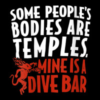 Womens Some People's Bodies Are Temples Mine Is A Dive Bar V Neck T Sh Fleece Short | Artistshot