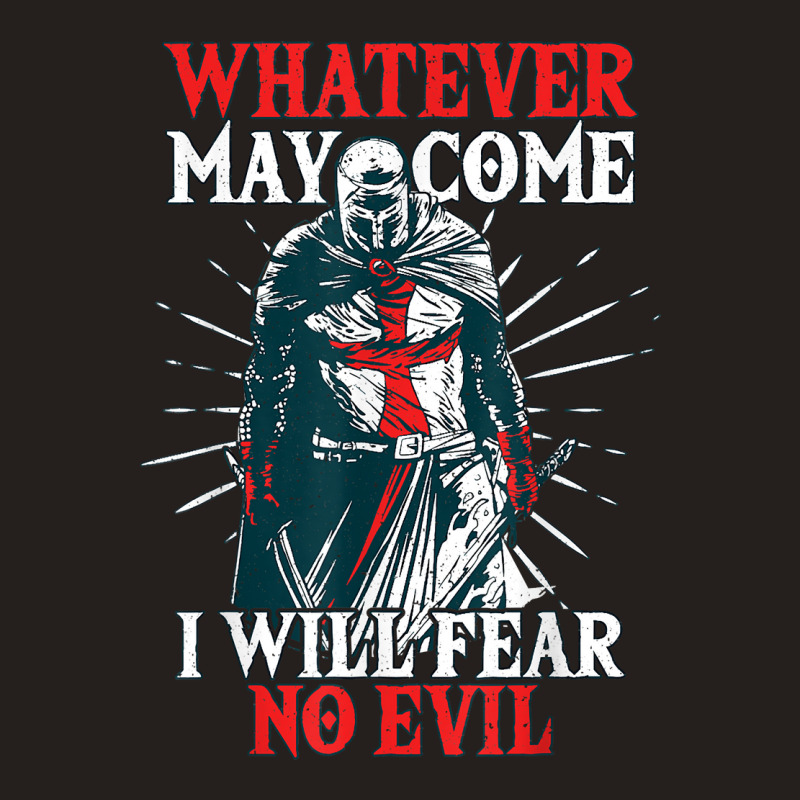 Templar Knight Costume, I Will Fear No Evil, Holy Crusader T Shirt Tank Top | Artistshot