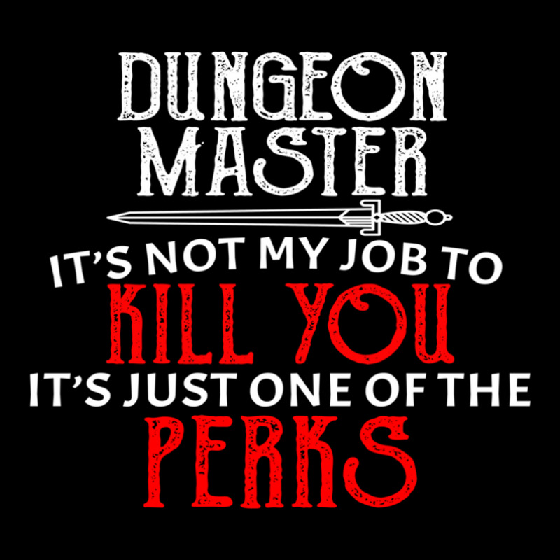 Dungeon Master It's Not My Job To Kill You It's Just One Of The Perks Women's V-neck T-shirt | Artistshot