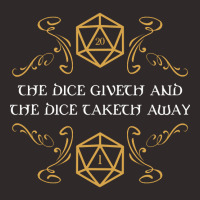 The Dice Giveth And Taketh Away Tabletop Rpg Gaming Racerback Tank | Artistshot