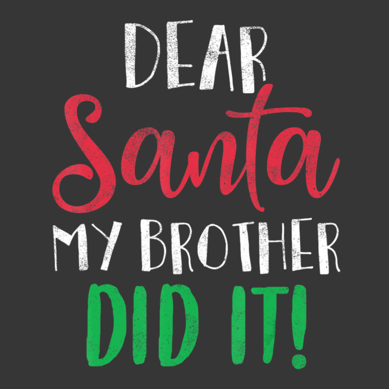 Dear Santa My Brother Did It Christmas Sister Brother Toddler Hoodie by cm-arts | Artistshot