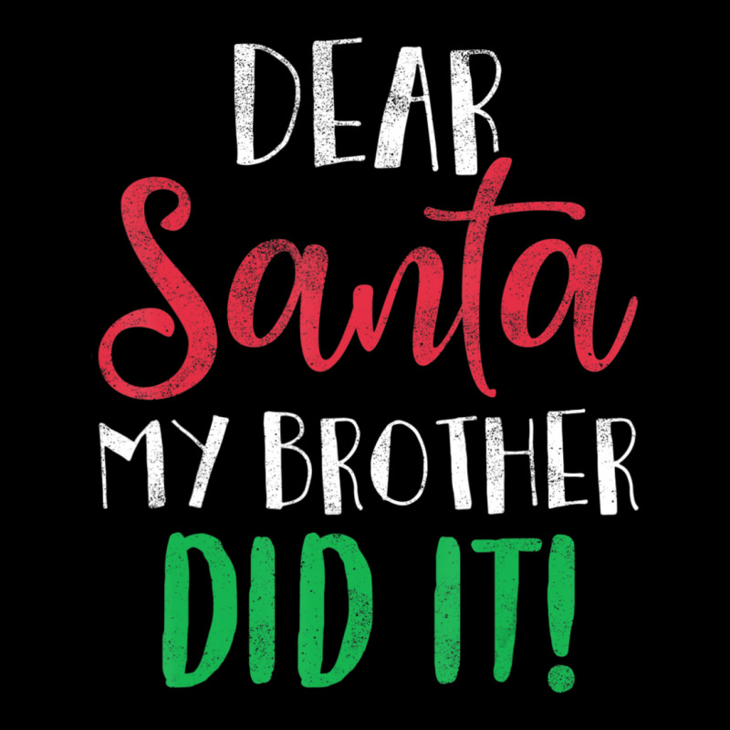 Dear Santa My Brother Did It Christmas Sister Brother Youth Jogger by cm-arts | Artistshot