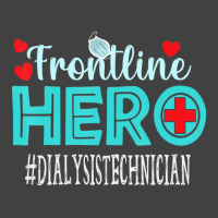 Dialysis Technician Frontline Hero Essential Workers Women Vintage T-shirt | Artistshot