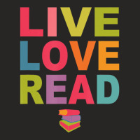 Live Love Read Book Lover Librarian Teacher Ladies Fitted T-shirt | Artistshot