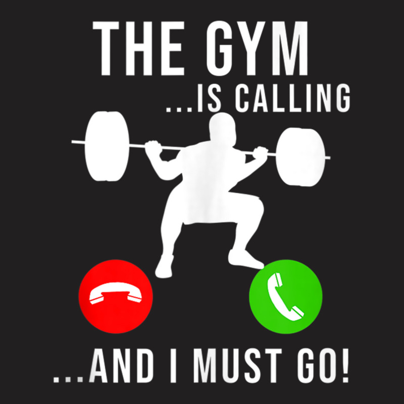 Gym Is Calling Workout Fitness Bodybuilding Weight Lifting Tank Top T-shirt | Artistshot