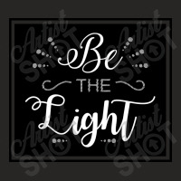 Be The Light Ladies Fitted T-shirt | Artistshot