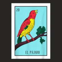 El Pajaro Lottery Card Gift The Bird Card Mexican Lottery T Shirt Ladies Fitted T-shirt | Artistshot