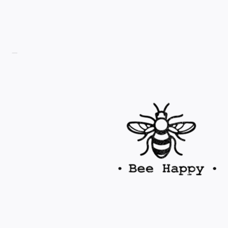 Bee Tees Bee Happy Tee T-shirt | Artistshot