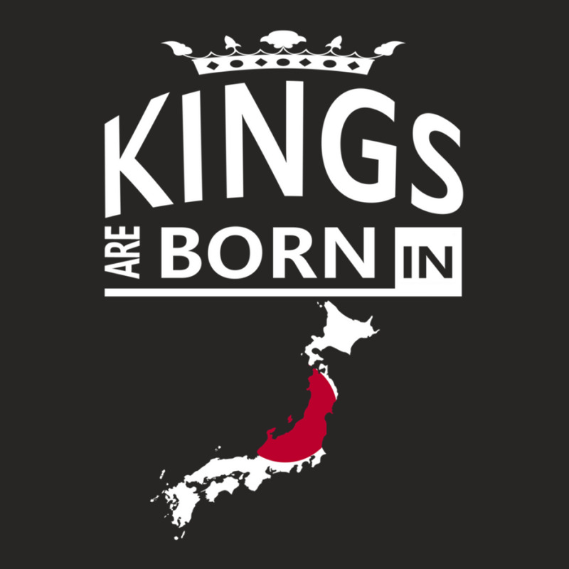 Kings Are Born In Japan Japanese Man Birthday Ladies Fitted T-Shirt by kevinnichols | Artistshot