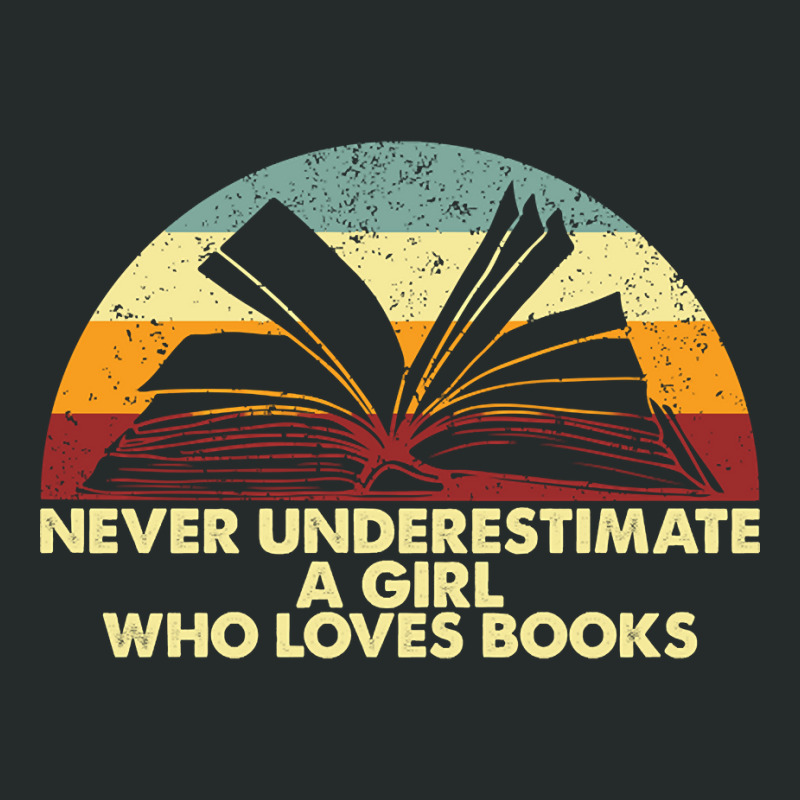 Retro Never Underestimate A Girl Who Loves Books Women's Triblend Scoop T-shirt by Konlasa6638 | Artistshot