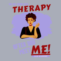 You Are Gonna Need Therapy After You Meet Me Woman Tank Dress | Artistshot