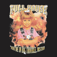 Full House T-shirt | Artistshot