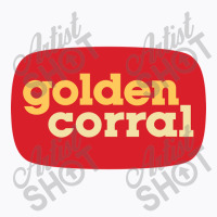 Resto, Golden Corral T-shirt | Artistshot