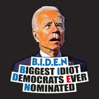 Biden Biggest Idiot Democrats Ever Nominated Vintage Cap | Artistshot