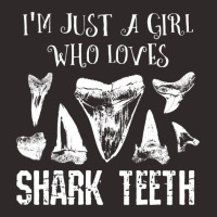 I'm Just A Girl Who Loves Shark Teeth Fossil Tooth Hunting Racerback Tank | Artistshot