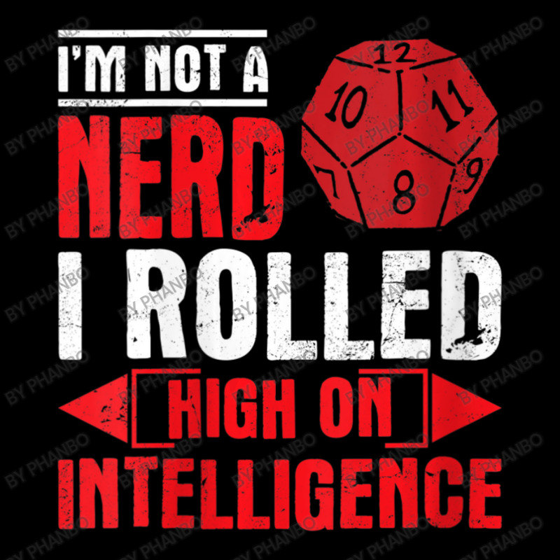 Im Not A Nerd I Rolled High On Intelligence Rpg Dungeon Vneck Adjustable Cap by PhanBo | Artistshot