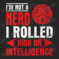 Im Not A Nerd I Rolled High On Intelligence Rpg Dungeon Vneck Ladies Fitted T-shirt | Artistshot