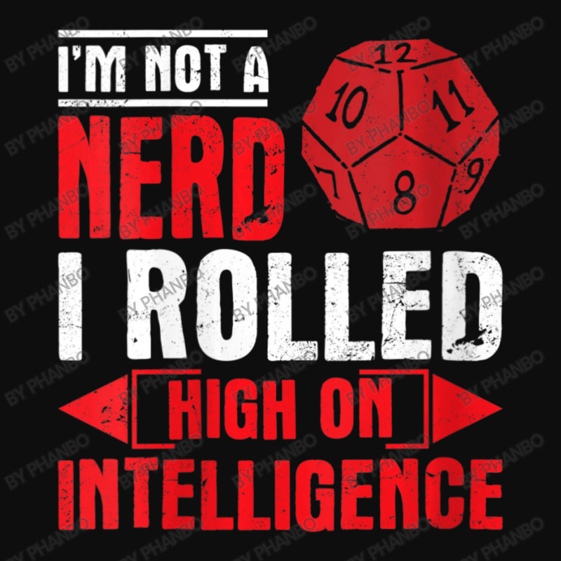 Im Not A Nerd I Rolled High On Intelligence Rpg Dungeon Vneck Crop Top by PhanBo | Artistshot