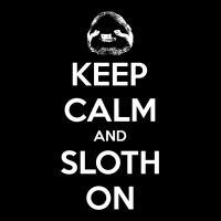 Keep Calm And Sloth On V-neck Tee | Artistshot