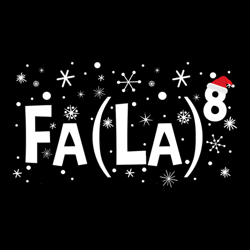 Fa La 8 Shirt   Math Teacher Christmas Shirt Fa La La T Shirt Youth Hoodie by WZ90 | Artistshot