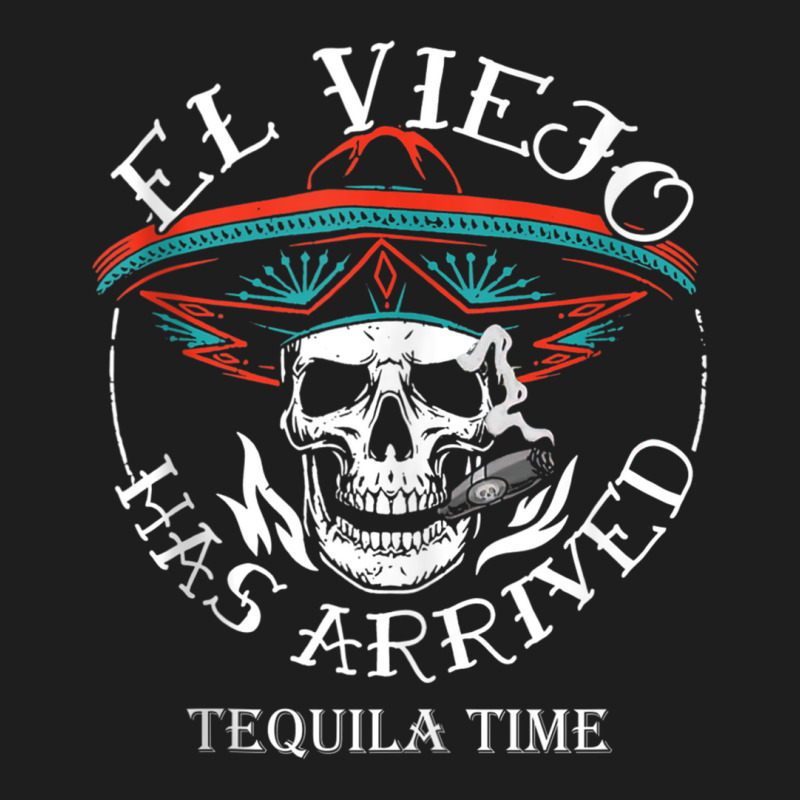 El Viejo Has Arrived Tequila Time Vintage Tank Top Classic T-shirt by cm-arts | Artistshot