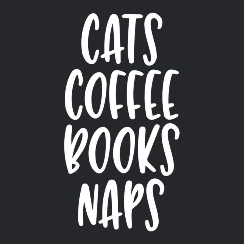 Cats Coffee Books Naps Favorite Things List Crewneck Sweatshirt by Coble Spellman | Artistshot