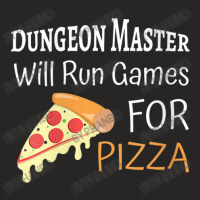 Master Of The Dungeon Will Run Games For Pizza Ladies Fitted T-shirt | Artistshot