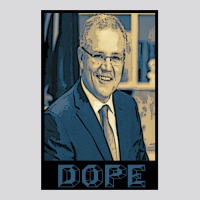 Scott Morrison - Dope - Australian Political Designs For Australians S Women's Triblend Scoop T-shirt | Artistshot