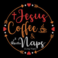 Jesus Coffee And Naps Tshirts Women Men Faith Funny Maternity Scoop Neck T-shirt | Artistshot