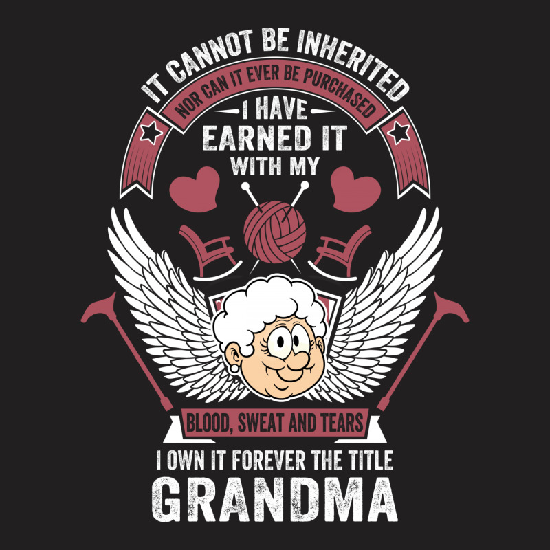 I Own It Forever The Title Grandma T-shirt | Artistshot