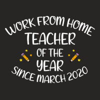 Teachers Gifts Work From Home Teacher Of The Year Since March 2020  Vi Ladies Fitted T-shirt | Artistshot