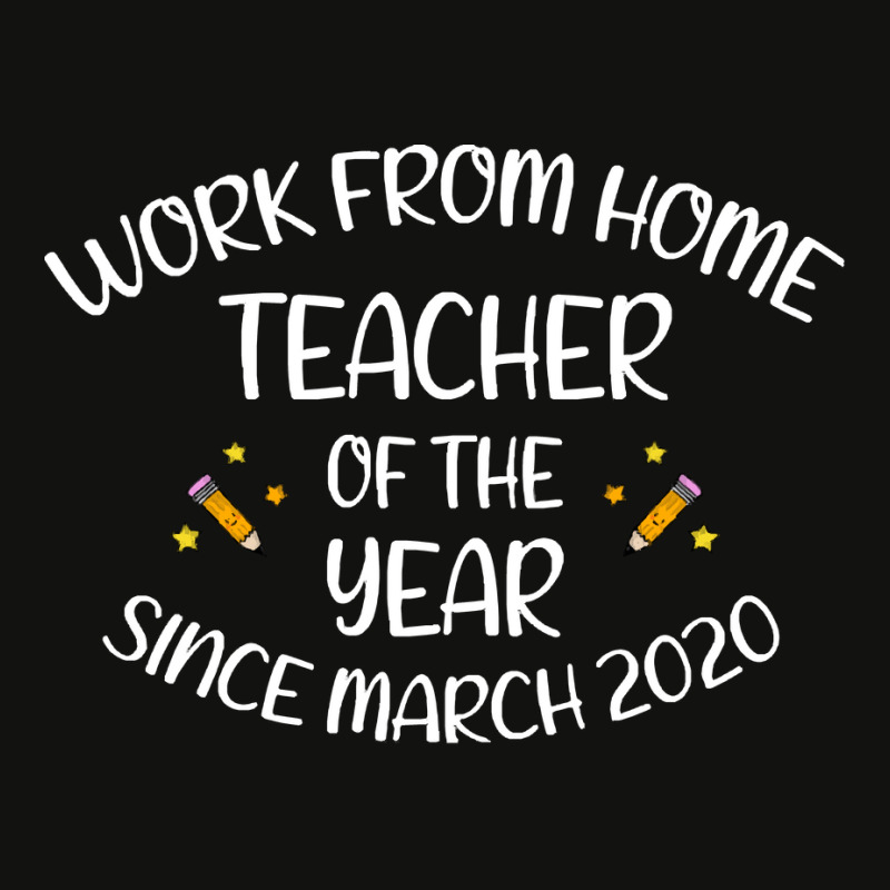 Teachers Gifts Work From Home Teacher Of The Year Since March 2020  Vi Scorecard Crop Tee by dinosauryak | Artistshot