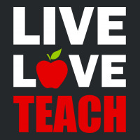 Live Love Teach Crewneck Sweatshirt | Artistshot