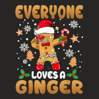 Everyone Loves A Ginger Funny Cute Gingerbread Christmas Ladies Fitted T-shirt | Artistshot