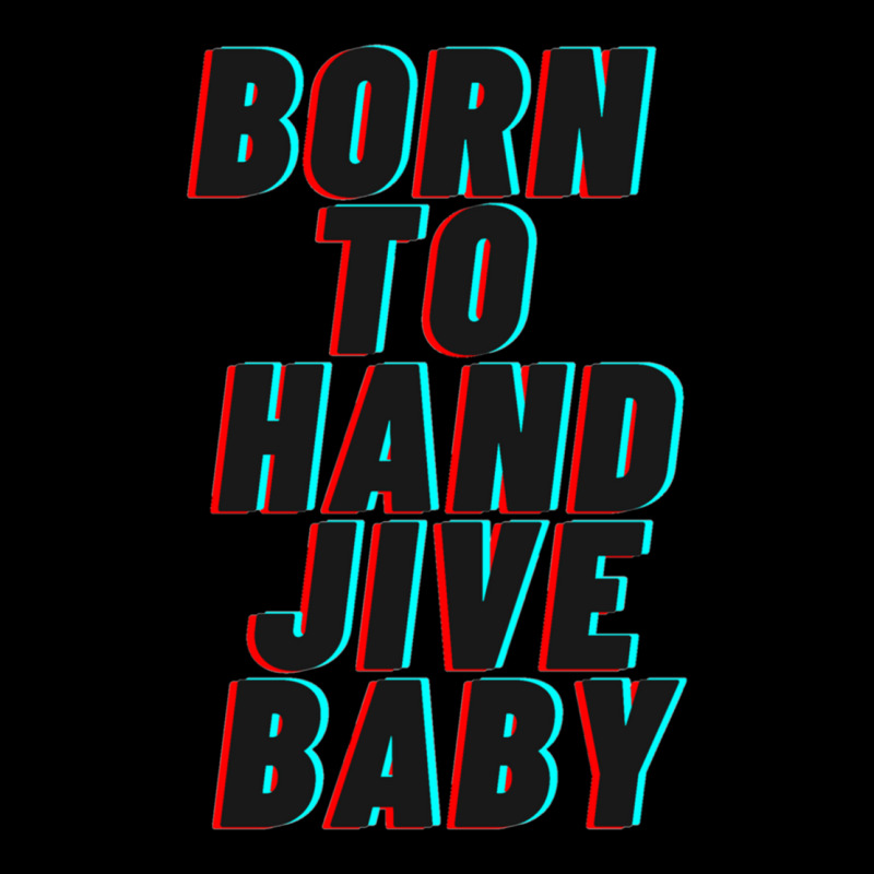 Born To Hand Jive Baby Adjustable Cap by cm-arts | Artistshot