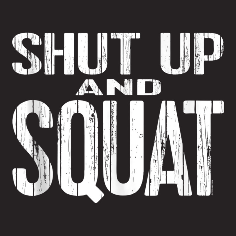 Shut Up And Squat Powerlifting Weight Training Gear Tank Top Vintage Cap by cm-arts | Artistshot