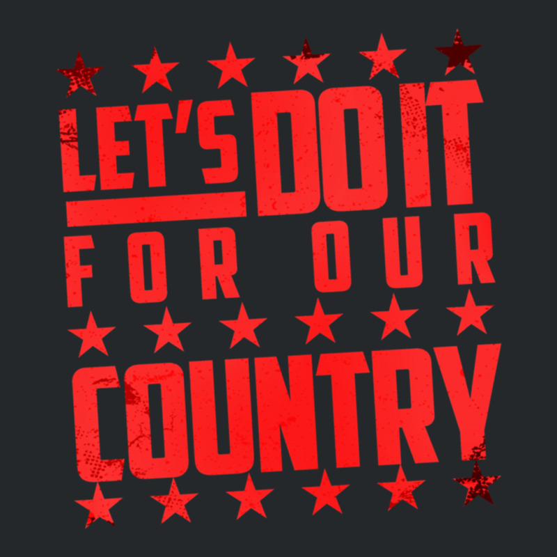 Do It For Our Country Crewneck Sweatshirt by cm-arts | Artistshot