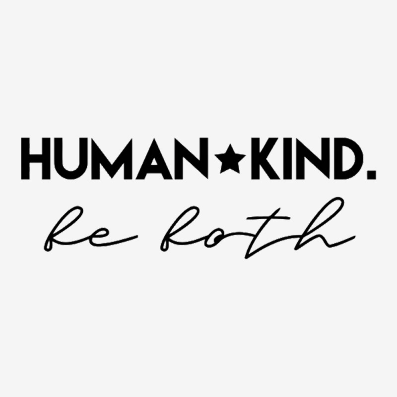 Custom Human Kind Be Both Be Kind Metal Print Horizontal By Cm-arts ...