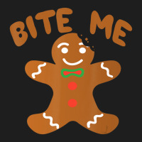 Bite Me Gingerbread Tshirt- Great Thanksgiving Classic T-shirt | Artistshot