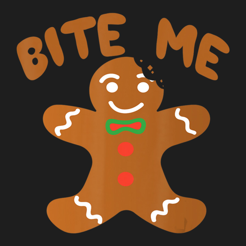 Bite Me Gingerbread Tshirt- Great Thanksgiving Classic T-shirt by cm-arts | Artistshot