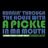 Righteous Gemstones Misbehavin Runnin With A Pickle Inspired .png Zipper Hoodie | Artistshot